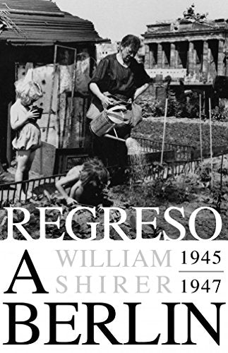 Regreso a Berlín. 1945-1947 (Historia)