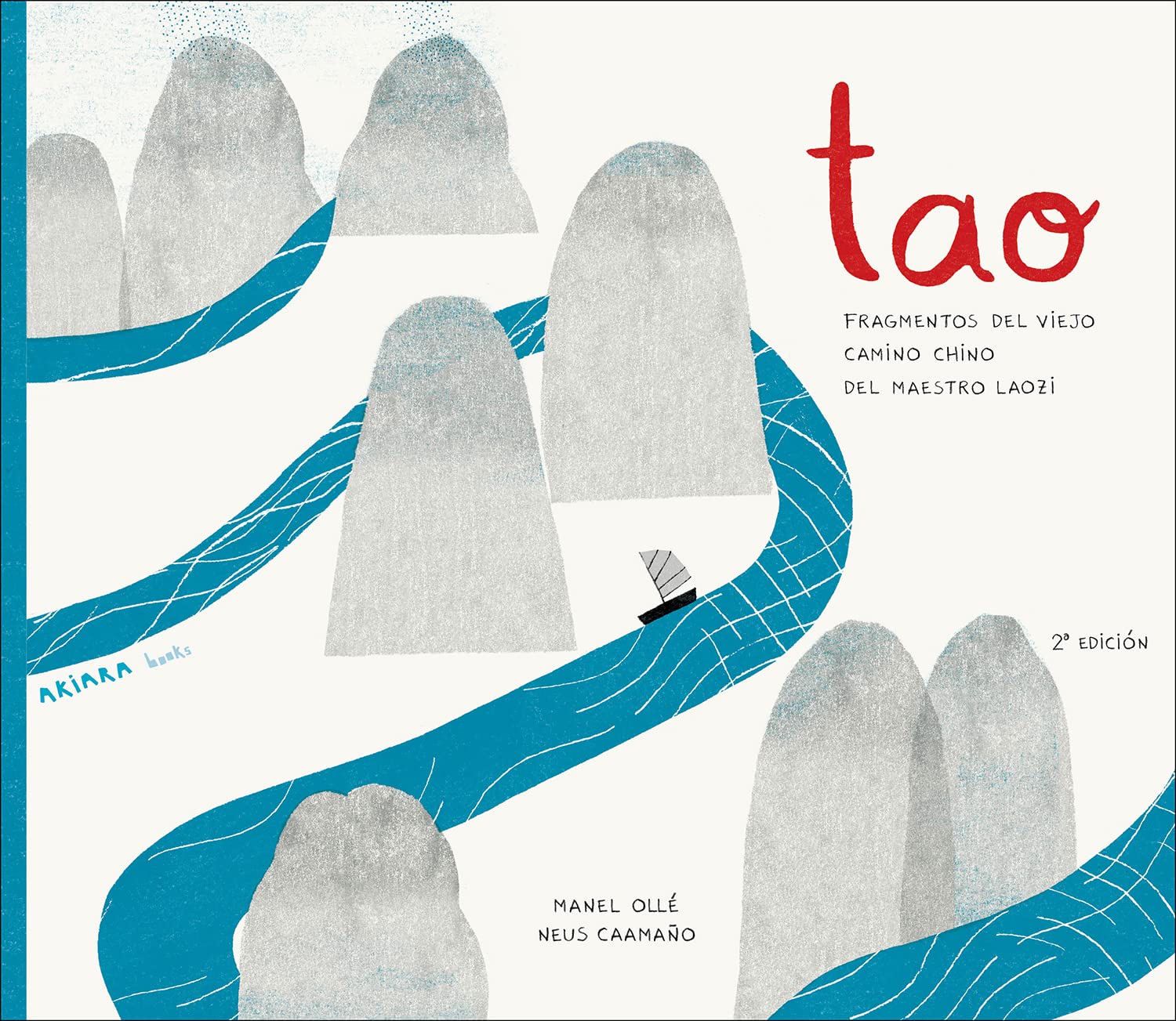 Tao: Fragmentos del viejo camino chino del Maestro Laozi: 25 (Akialbum)