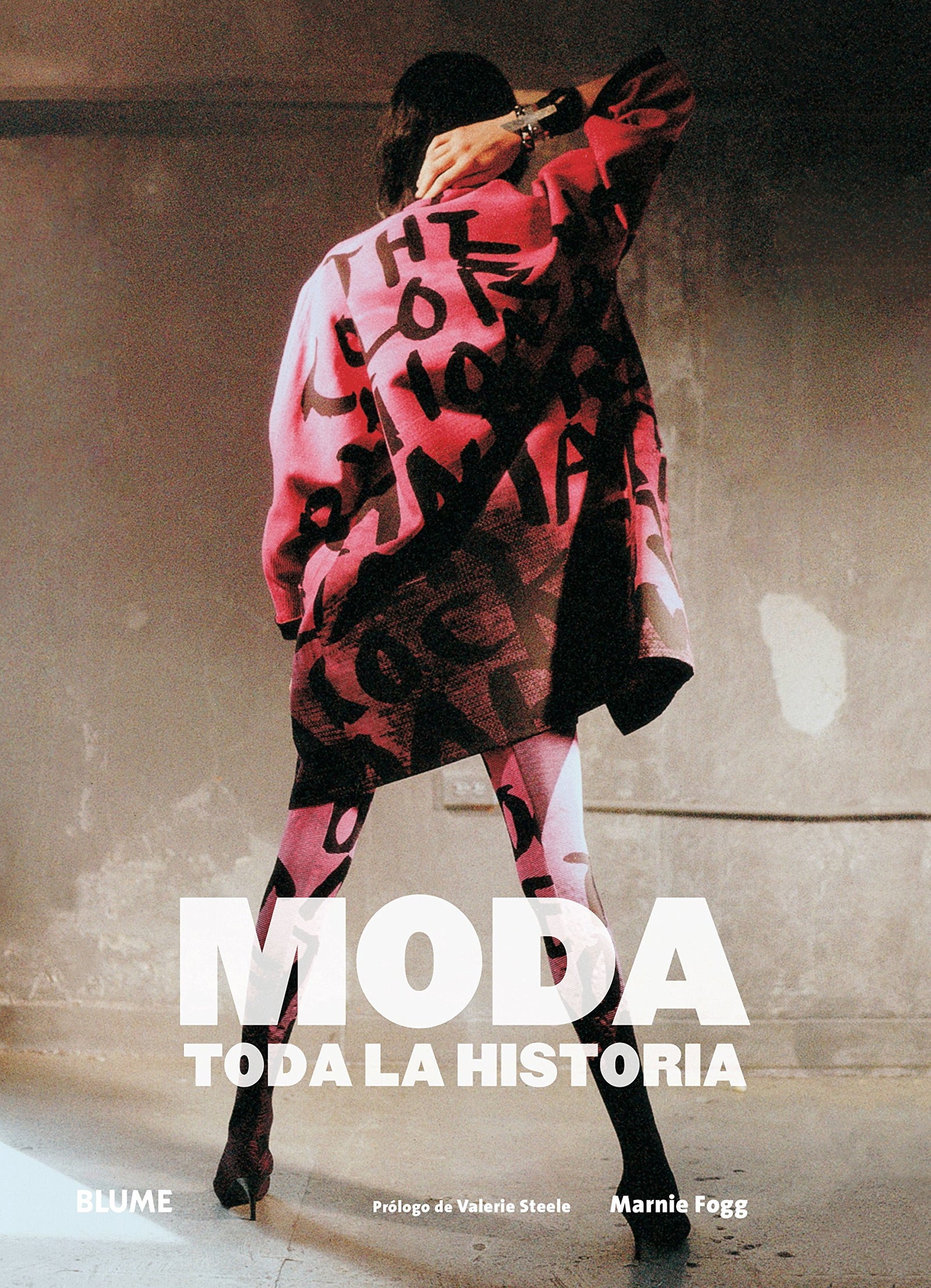 Moda. Toda la historia (SIN COLECCION)