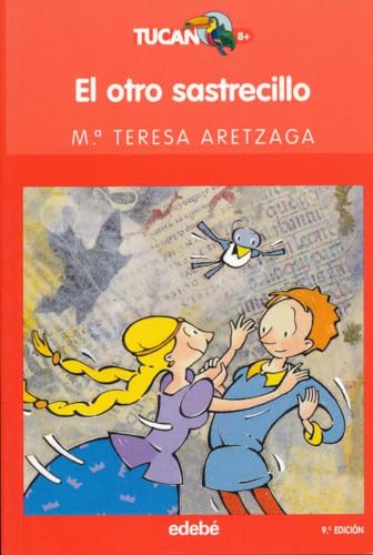 El otro sastrecillo: 7 (TUCAN NARANJA)