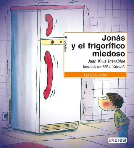 Jonás y el Frigorífico miedoso (Leer es vivir)
