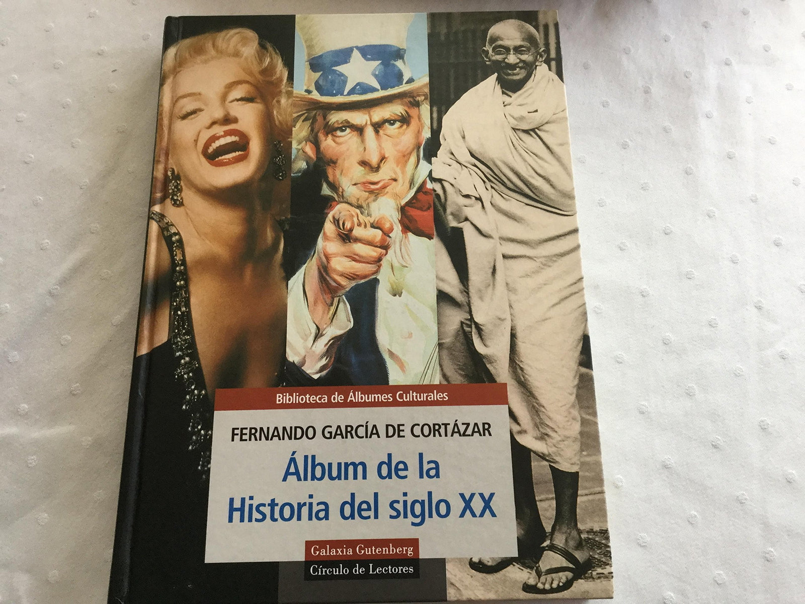 ÁLBUM DE LA HISTORIA DEL SIGLO XX