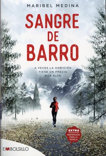 Sangre de barro: A veces la ambición tiene un precio muy alto (EMBOLSILLO)