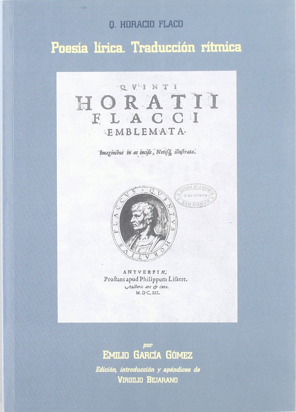 Poesia Lírica. Traducción Rítmica. Horacio Flaco (Otras publicaciones.)