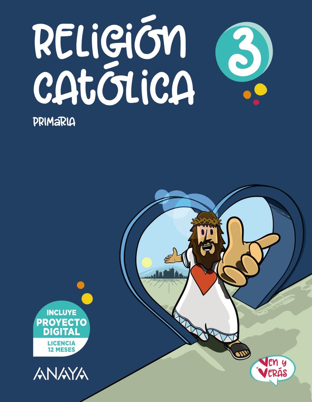 Religión Católica 3. (Ven y Verás)