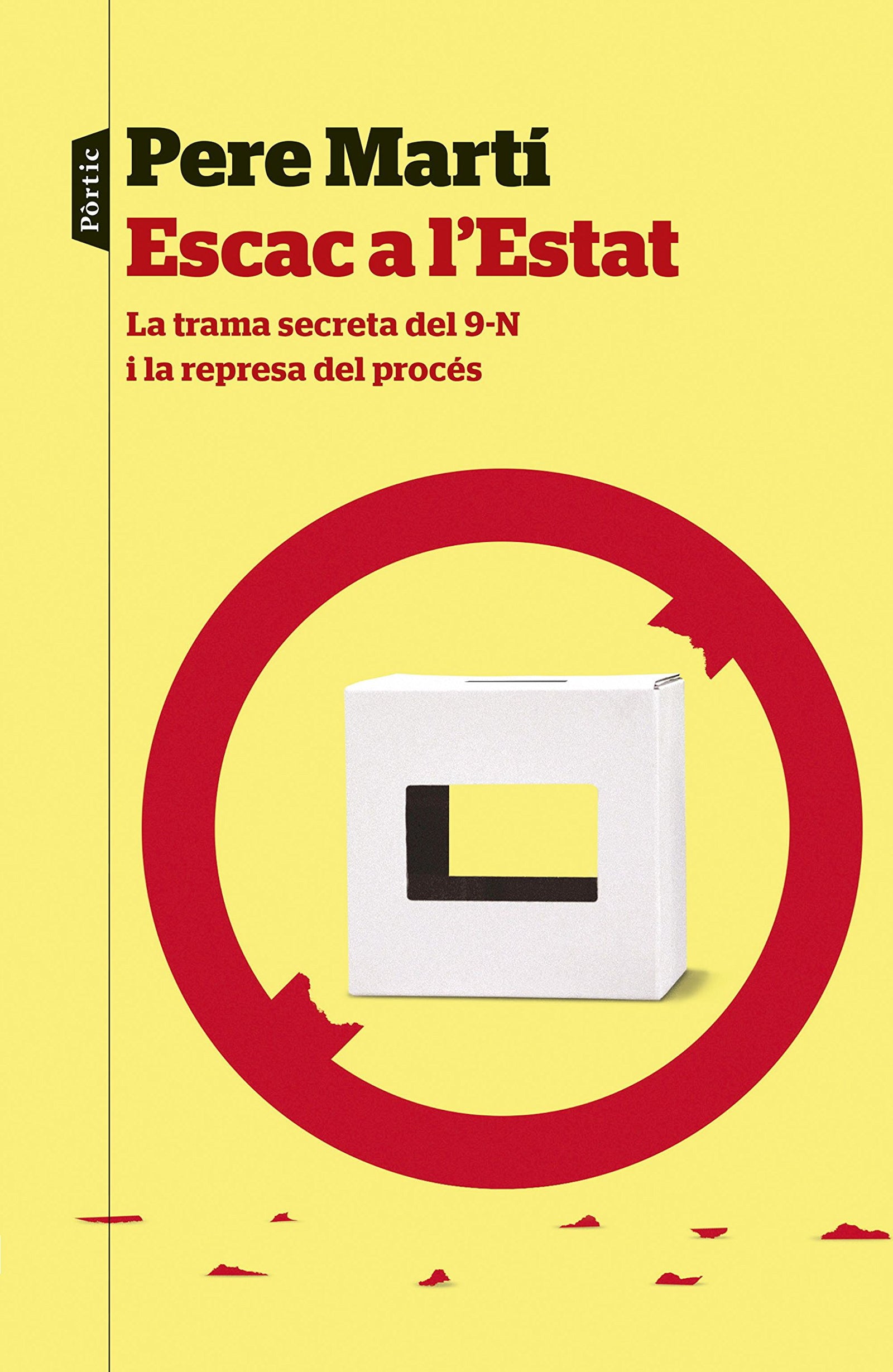 Escac a l'Estat: La trama secreta del 9N i la represa del procés: 79 (P.VISIONS)