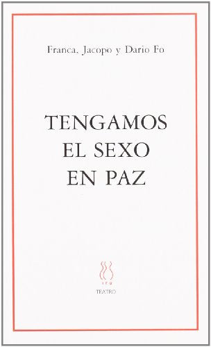 Tengamos el sexo en paz (SKENE)