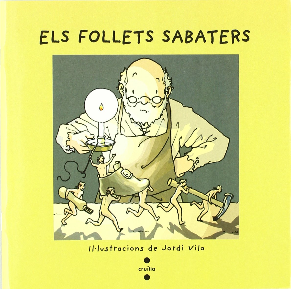 Els follets sabaters (Vull llegir!)