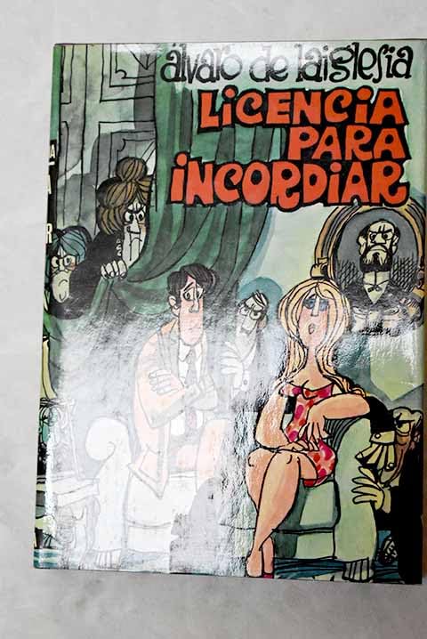 Licencia para incordiar