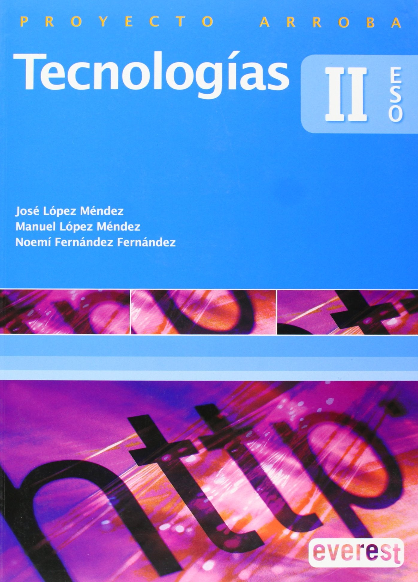 Tecnologías II ESO. Proyecto Arroba - 9788424109875