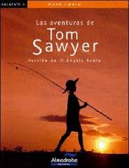 Las aventuras de Tom Sawyer (Colección Kalafate)