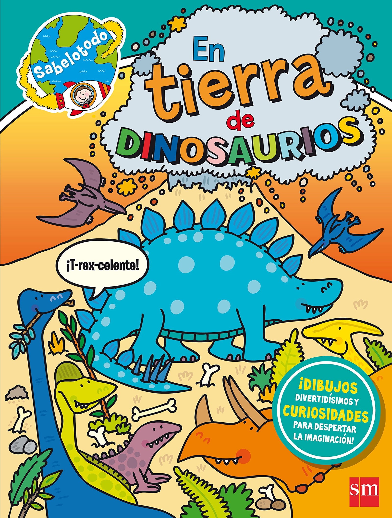 En tierra de dinosaurios (Sabelotodo)