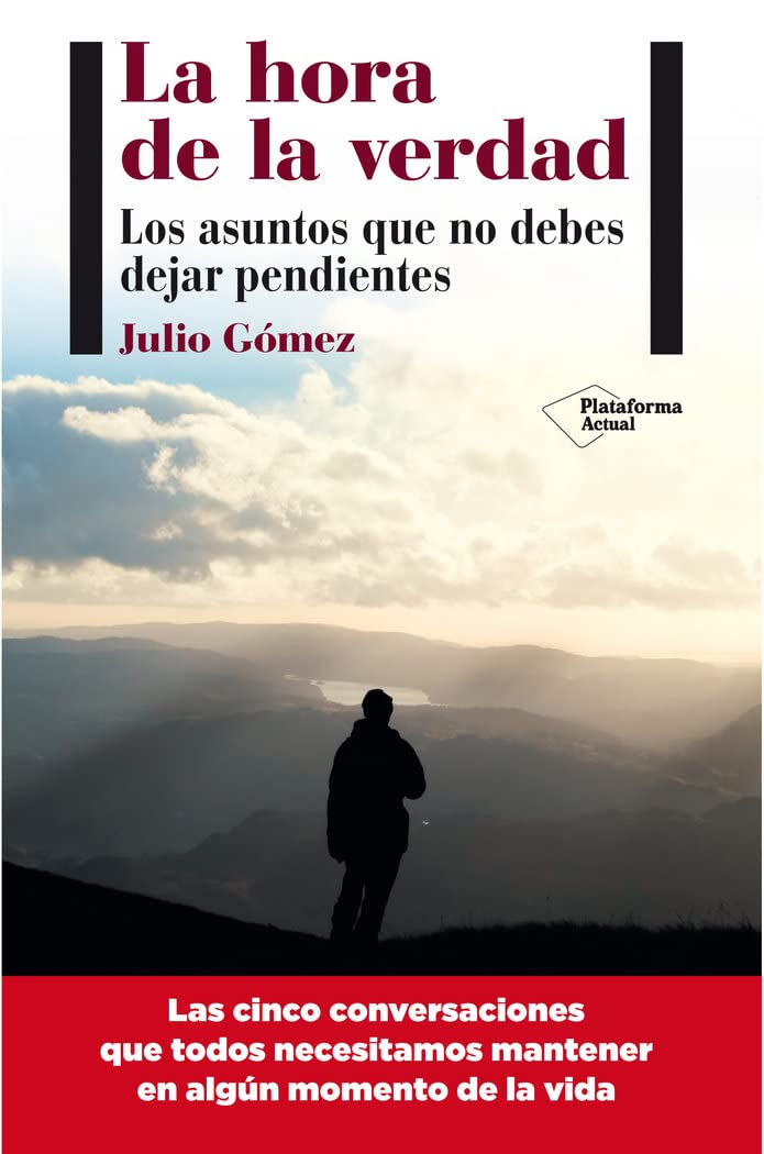 La Hora De La Verdad: Los asuntos que no debes dejar pendientes (Plataforma Actual)