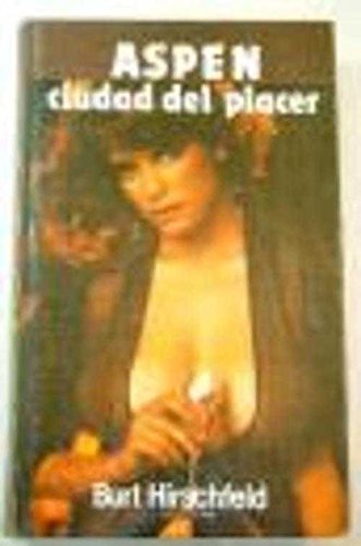 Aspen ciudad de placer