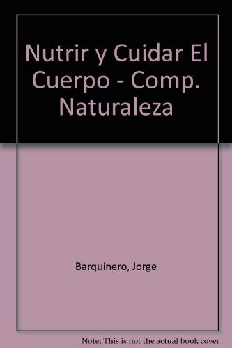 Nutrir y cuidar el cuerpo