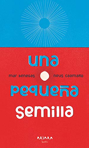 Una pequeña semilla: 3 (Akipoeta)