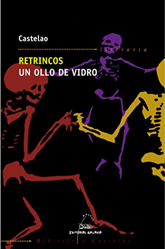 Retrincos. Un ollo de vidro (bc): 2 (Biblioteca Castelao)