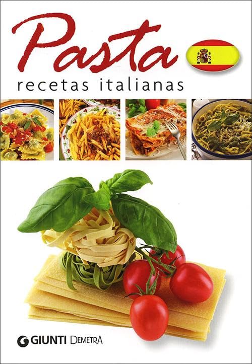 Pasta. Recetas italianas (Sapori d'Italia)