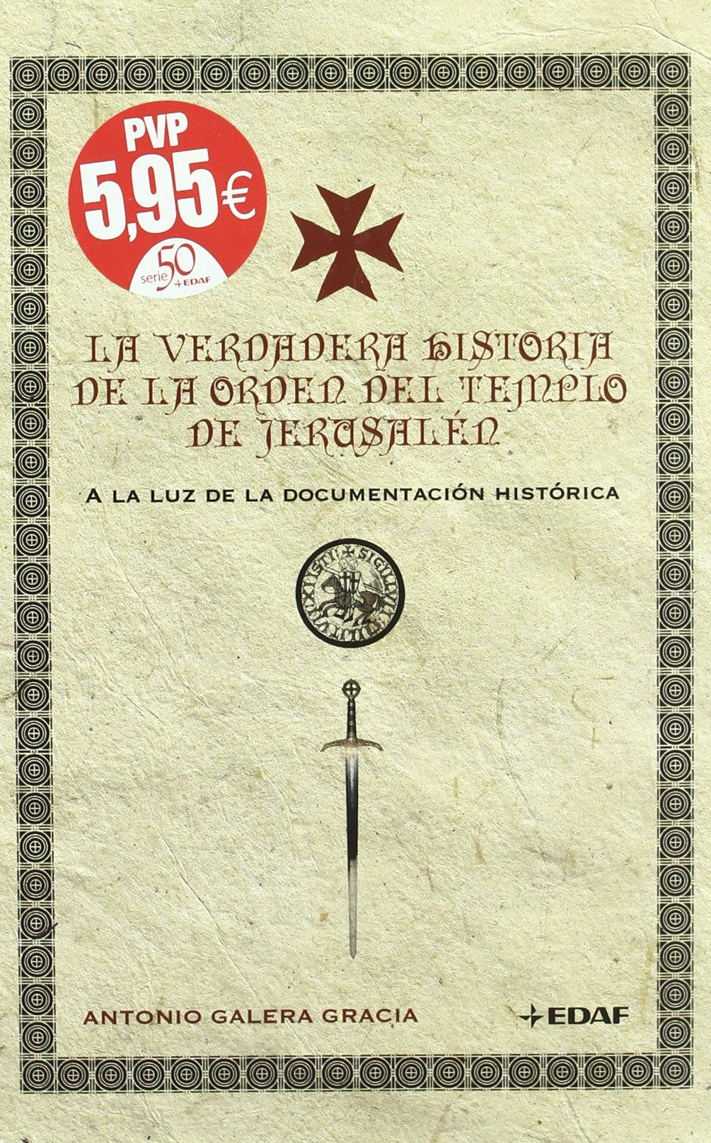 Verdadera Historia De La Orden Del Templ (Mundo mágico y heterodoxo)