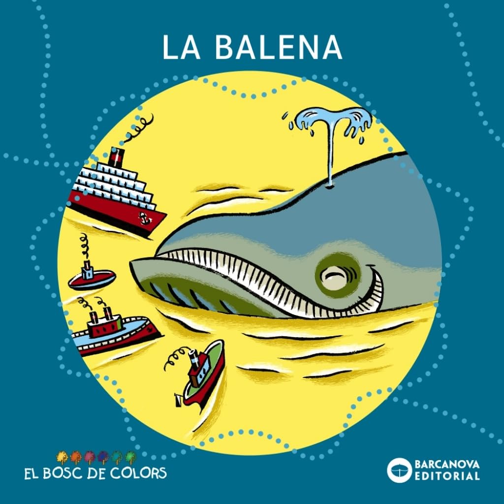 La balena (Llibres infantils i juvenils - El bosc de colors)