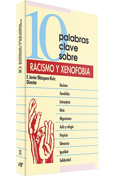 10 palabras Clave. Racismo y Xenofobia