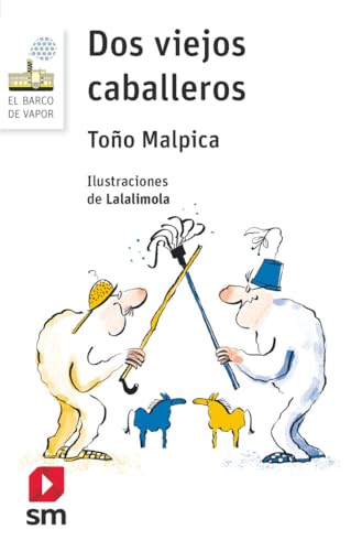 Dos viejos caballeros: 158 (El Barco de Vapor Blanca)
