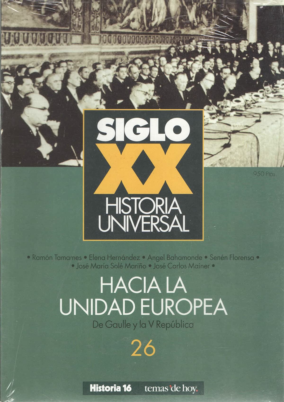 Hacia la unidad de Europa. de gaulle y la V republica