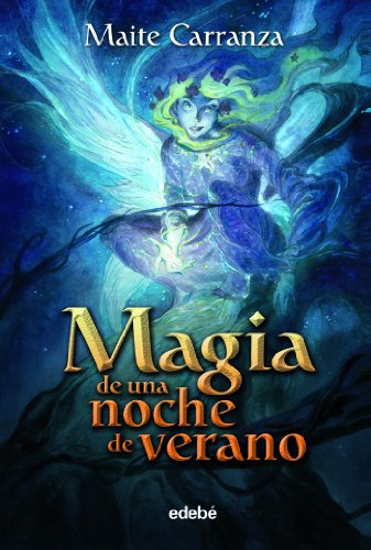 MAGIA DE UNA NOCHE DE VERANO (SIN COLECCION)