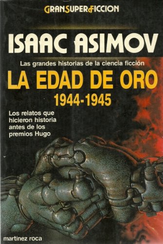 Edad de oro 1944-1945