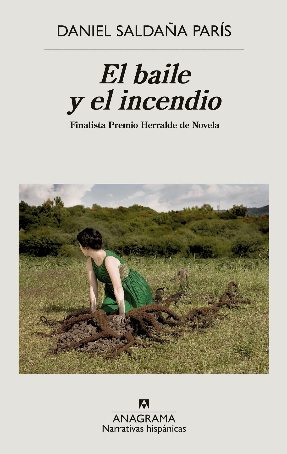 El baile y el incendio: 685 (Narrativas hispánicas)