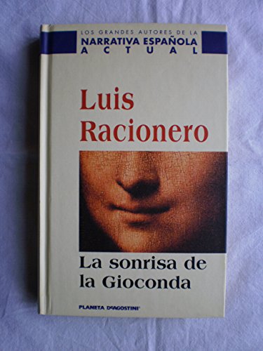 La Sonrisa De La Gioconda. Memorias De Leonardo