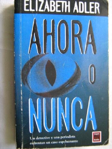 Ahora o nunca (bolsillo)