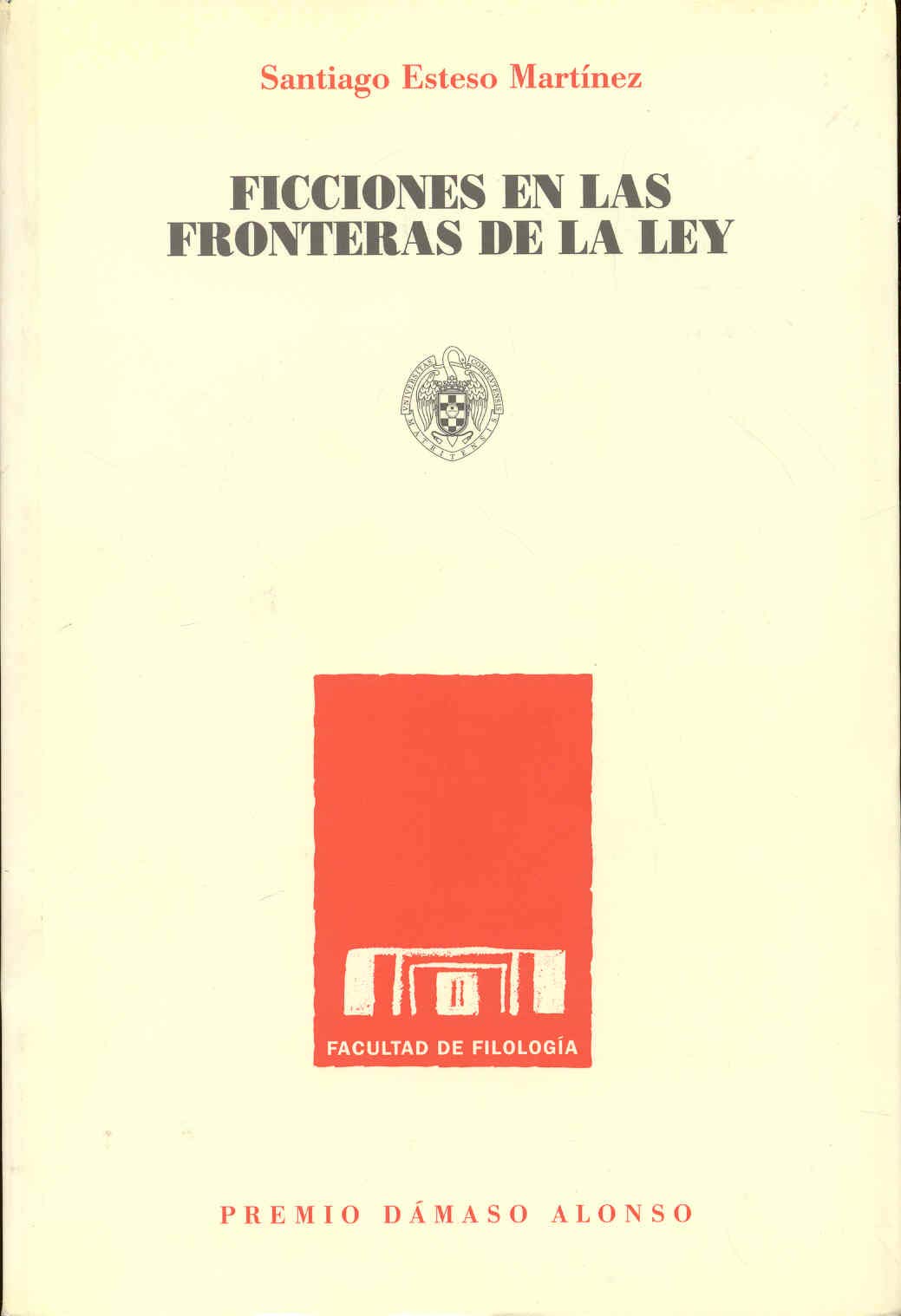 Ficciones en las fronteras de la ley: una antología comentada para maleducados, extraviados y extranjeros (literatura y homosexualidad)
