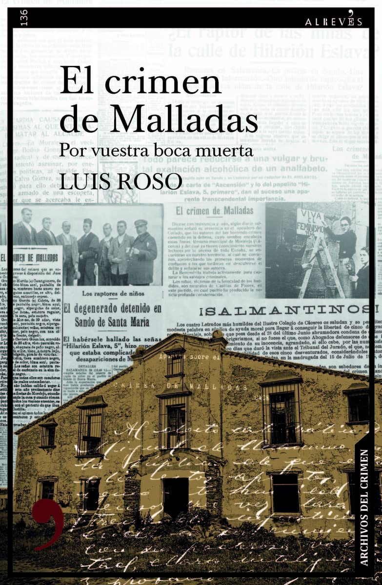 El crimen de Malladas: Por vuestra boca muerta: 135 (Narrativa)