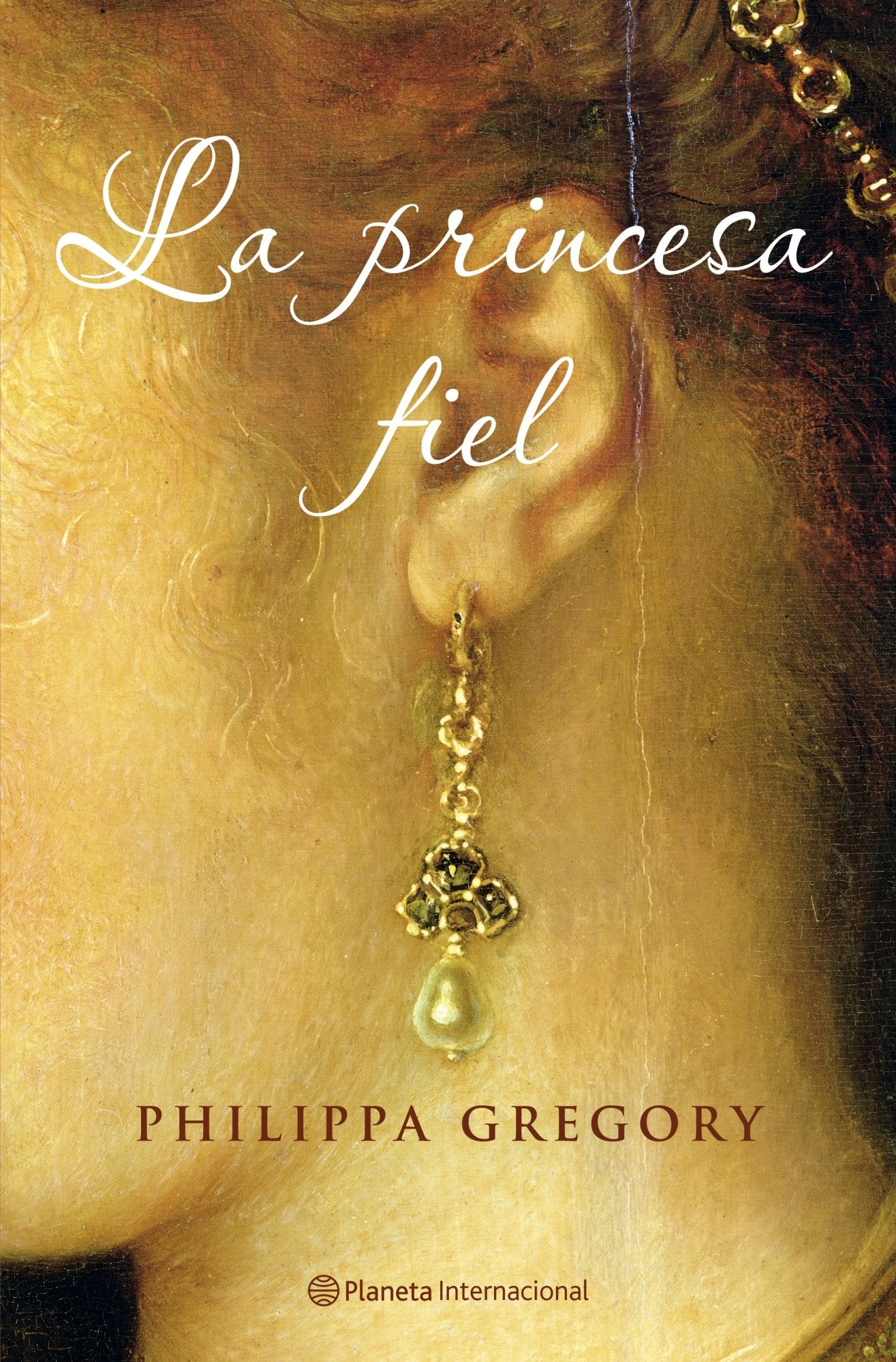 La princesa fiel: 1 (Planeta Internacional)
