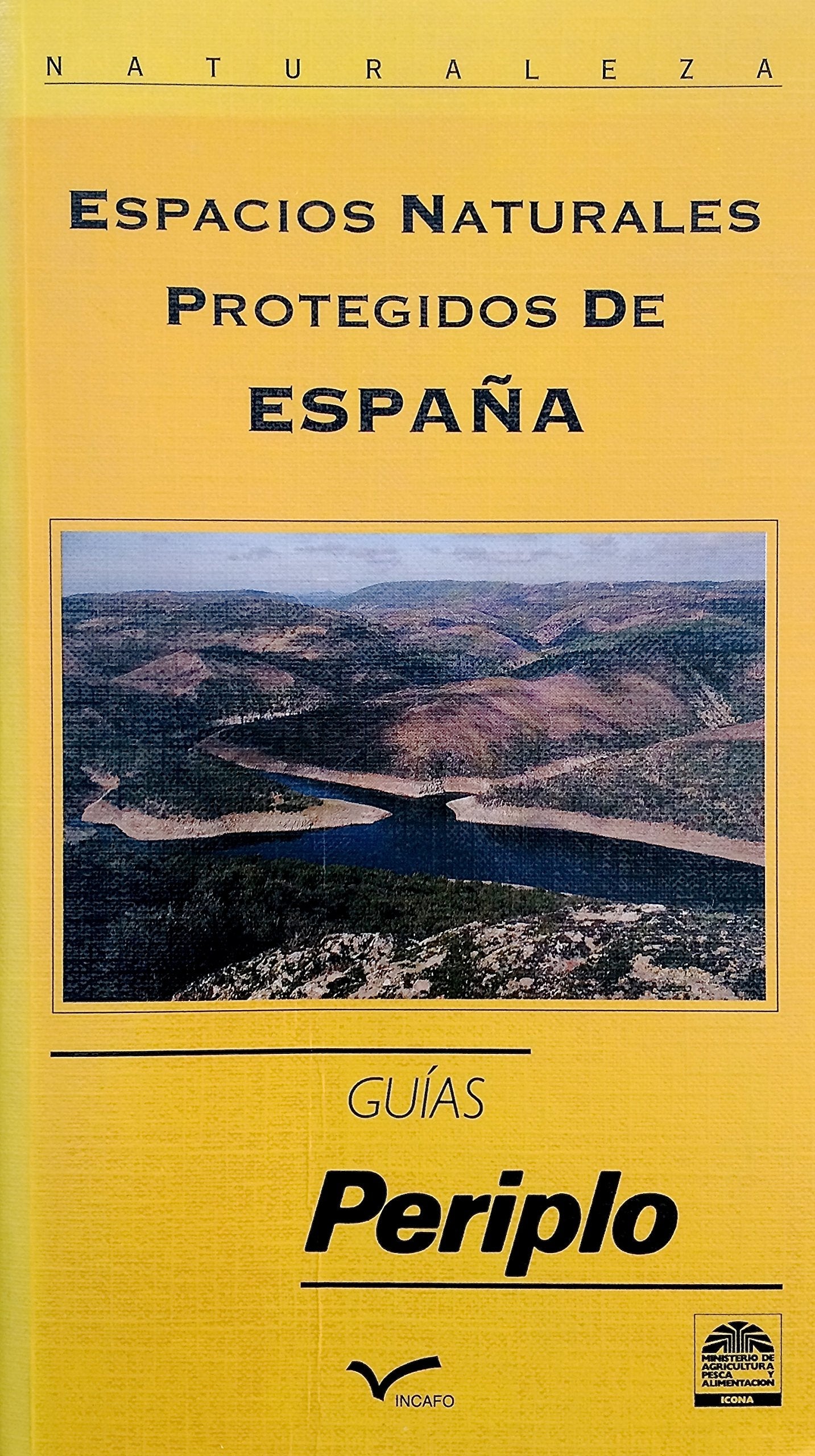 Guia de los espacios naturales protegidos de España