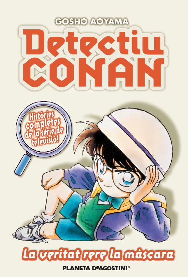 Detectiu Conan nº 06 La veritat rera la màscara: La veritat rera la màscara (Manga Shonen)