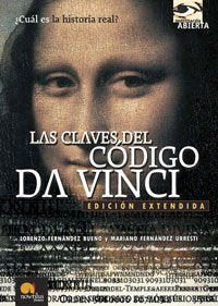 Las Claves del Código Da Vinci. Version extendida: La estirpe secreta de Jesús y otros misterios: 12 (Investigación Abierta)