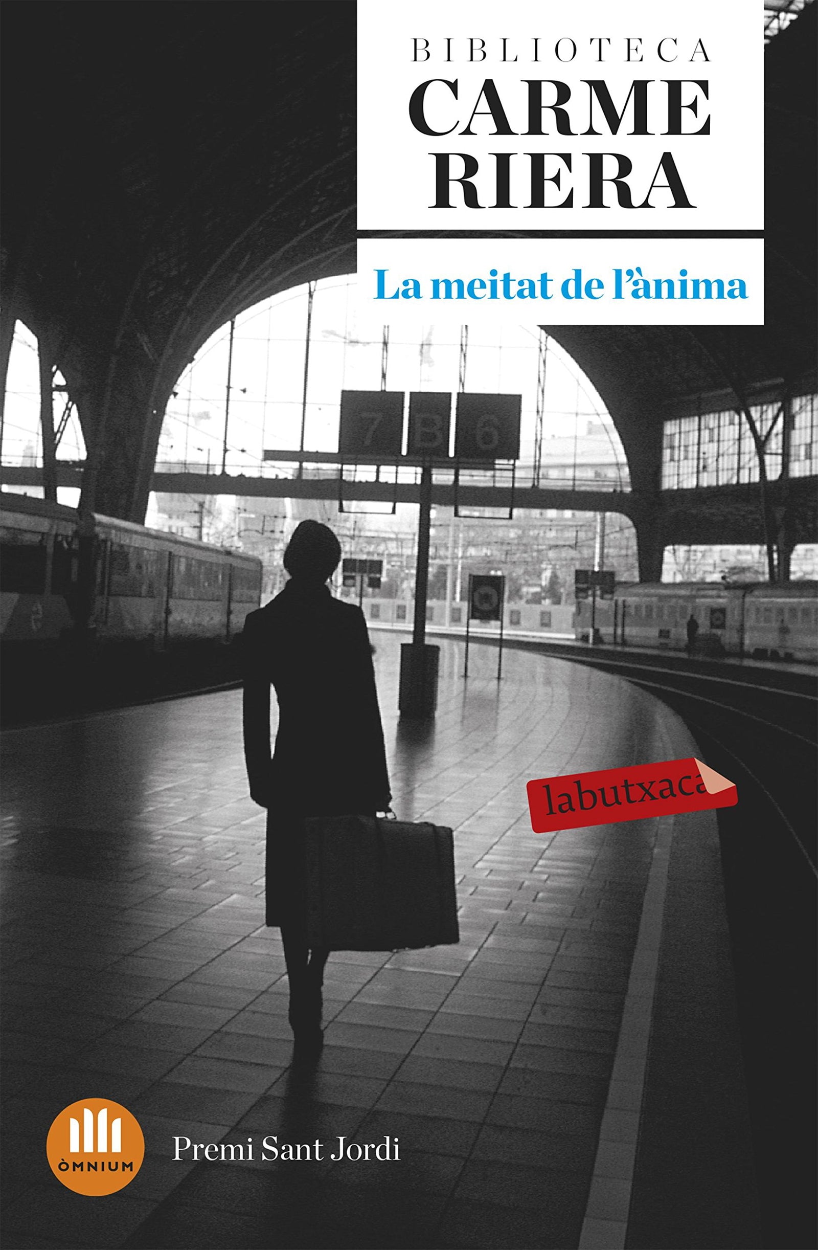 La meitat de l'ànima: Premi Sant Jordi 2003 (LABUTXACA)