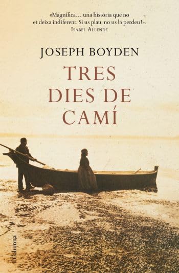 Tres dies de camí (Clàssica)
