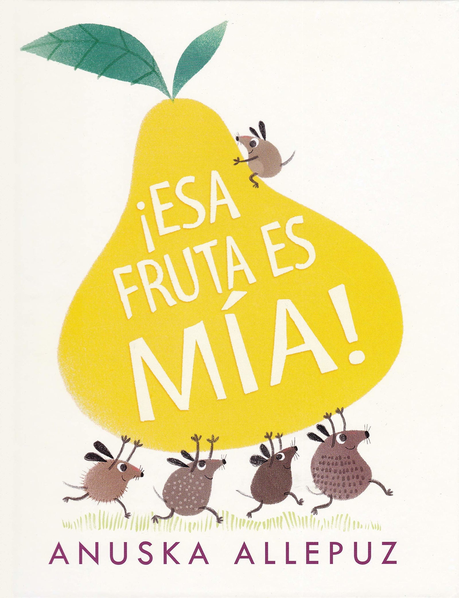 Esa fruta es mia