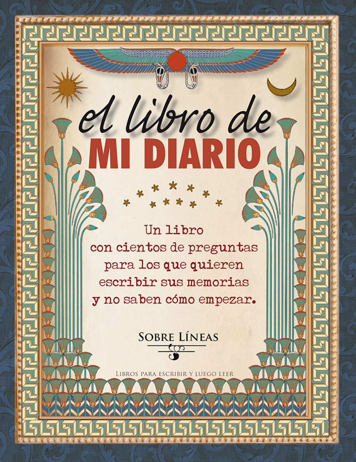 El Libro De Mi Diario (SOBRE LÍNEAS)