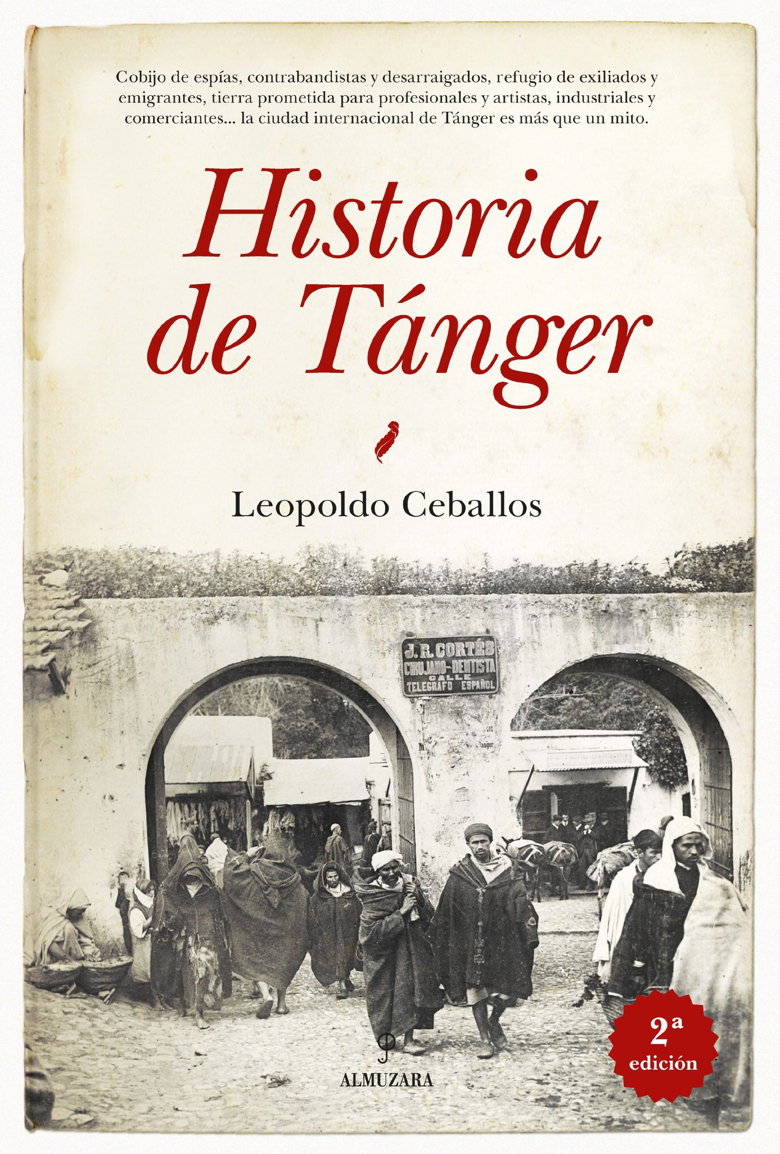 Historia de Tánger: Memoria de la ciudad internacional