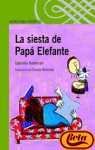 La Siesta De Papa Elefante/the Nap of Elephant Dad (Verde)