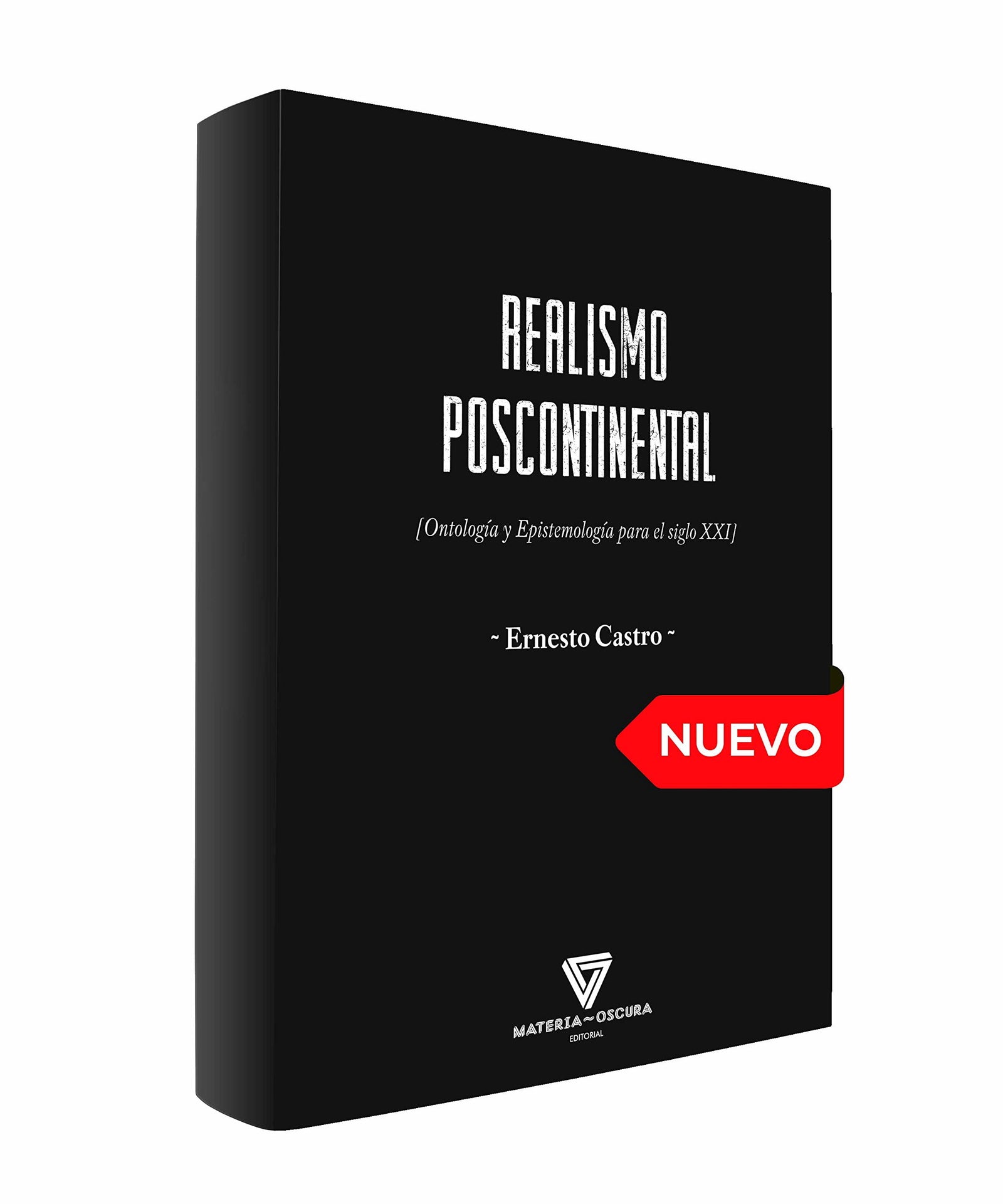REALISMO POSCONTINENTAL: Ontologia y epistemologia para el siglo XXI (FILOSOFIA)