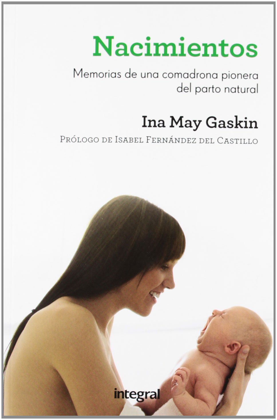 Nacimientos: Memorias de una comadrona (OTROS INTEGRAL)