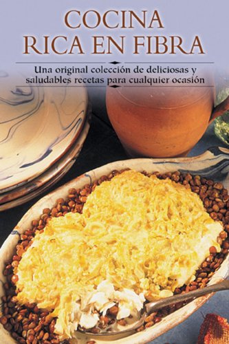 Cocina rica en fibra (Cocina paso a paso series / Cooking Step-by-Step series)