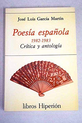 Poesía española 1982-1983-Crítica y antología (Libros Hiperión)