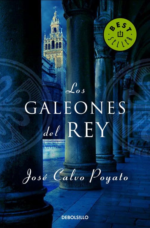 Los galeones del rey (BEST SELLER)