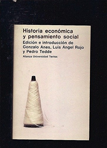 Historia económica y pensamiento social (Alianza Universidad Textos (Aut))